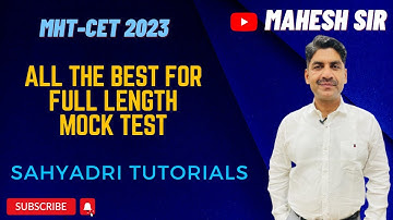 All the Best for full length Mock Test | Sahyadri Tutorials |