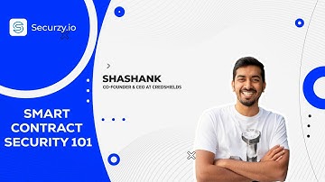 #SmartContract Security 101 with Shashank