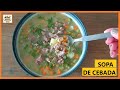 SOPA DE CEBADA