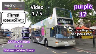 [Readingbuses] Short recording(Upper-Deck) on purple 17 with rooftop bus 520  - 1/5 video -