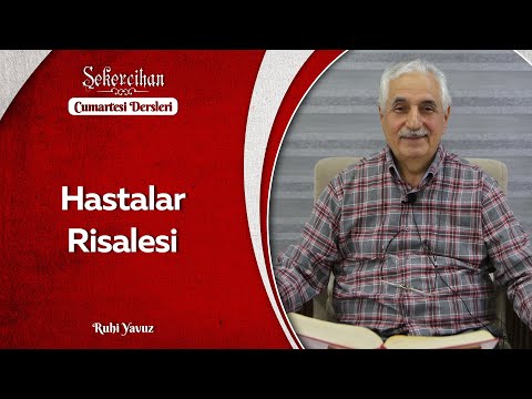 Hastalar Risalesi/Ruhi Yavuz