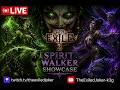 POE2 Spirit Walker Showcase New Release!