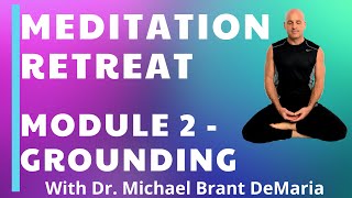 Peace Within Meditation Teacher Training - Module 2 - Grounding