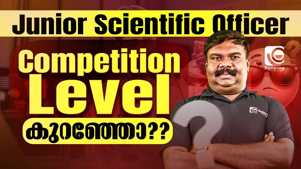 JUNIOR SCIENTIFIC OFFICER | EXAM DATE OUT🚨 | LATEST UPDATE | COMPETITION LEVEL  കുറഞ്ഞോ❓❓