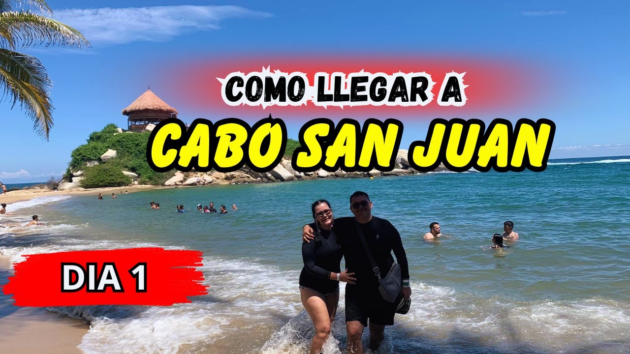 📍 COMO Llegar BARATO a CABO SAN JUAN Parque Tayrona Santa Marta 2025 | Playa Cabo San Juan del Guía
