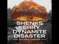 The 1906 Shenks Ferry Dynamite Disaster