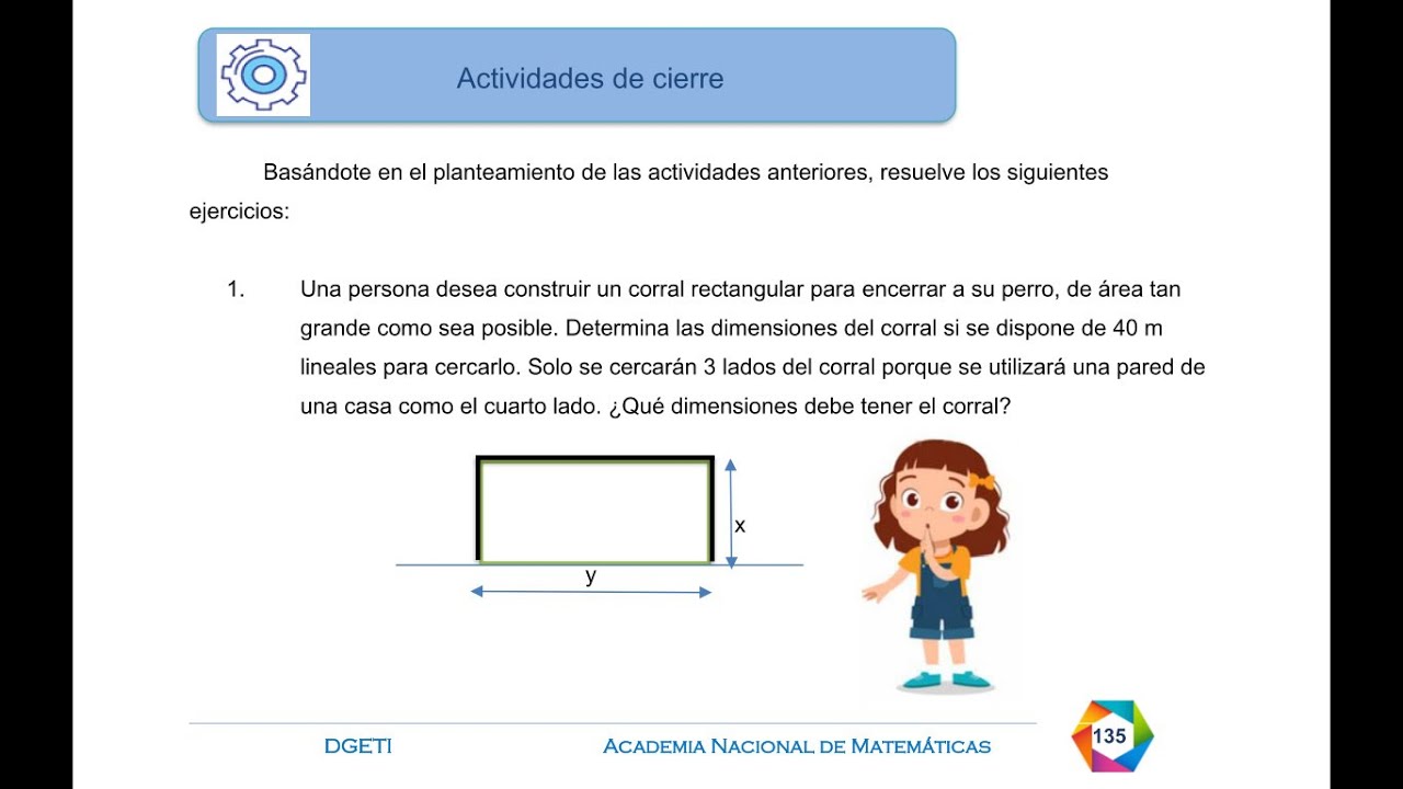 PAG 135 Una persona desea construir un corral rectangular MÁXIMOS Y