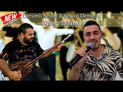 Dersimli Serdar & Sercan Demirtaş Antep Sallama - YIKIL ANTEP YIKIL % 💯 Coşku