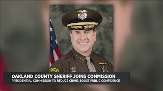 Oakland County Sherif Joins Presidential Commission
