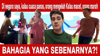 Bule Berpikir Keras… Kenapa Mereka Bisa Bahagia!