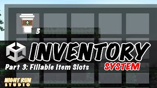 Part 3: Fillable Item Slots -- Let's Make An Inventory System In Unity!