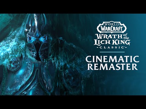 Wrath Of The Lich King Cinematic Remaster | World Of Warcraft