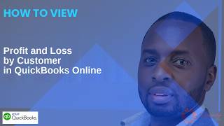How To View the Profit and Loss by Customer Report in QuickBooks Online