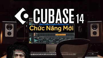 Cubase Pro 14 Những chức năng mới  ! Tôi đã có nó