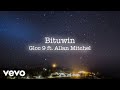 Gloc 9 - Bituwin [Lyric Video] ft. Allan Mitchel