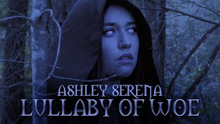 Lullaby of Woe (Remastered) - Ashley Serena
