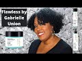 Flawless By Gabrielle Union | in-depth review | Is it worth your money?