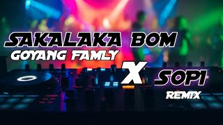 LAGU PARTY 🌴 SAKALAKA BOM x SOPI |Sorong Sedikit Pica| - REMIX VIRALL TERBARU 2024