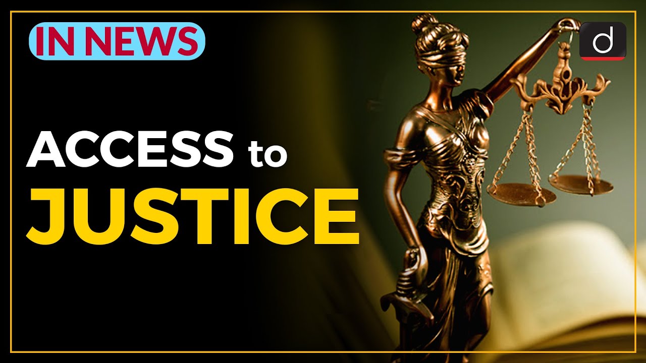 Access to Justice - IN NEWS | DRISHTI IAS ENGLISH – Watch On YouTube