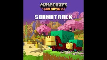 Minecraft 1.20 Trails and Tales OST by Aaron Cherof