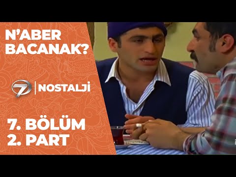 N'aber Bacanak? - 7. Bölüm Part 2 | Fıkralarla Türkiye