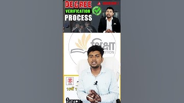 Degree Verification Process क्या होता है? Degree Verify कैसे कराई जाती है? Degree Verification