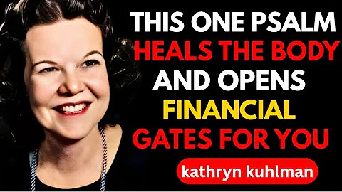 This One Psalm Heals the Body and Opens Financial Gates for You