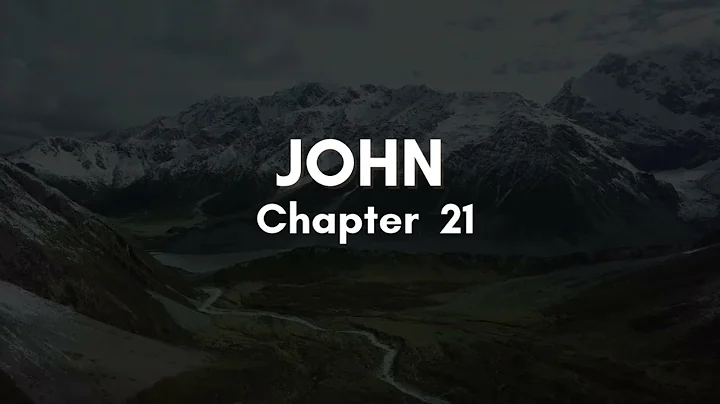John Chapter 21- English Standard Version ESV Audio Bible