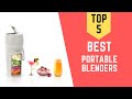 Best Portable Blenders | Top 5 Portable Blenders Reviews 2021