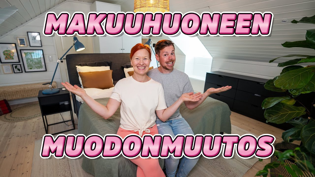 MAKUUHUONEEN SISUSTUS | ENNEN VS JÄLKEEN