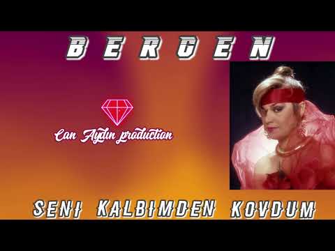 Bergen Seni Kalbimden Kovdum (Remastered)