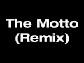 Drake - The Motto (Remix) ft. Lil Wayne & Tyga Mp3 Song