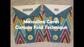 Masculine Cards - Curtain Fold Technique