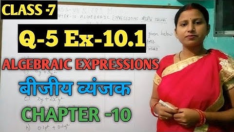 Q-5 | Ex- 10.1 | Algebraic Expression | Chapter -10 |Class-7 | NCERT | INTENSIVE STUDY