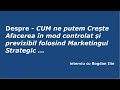 Cum sa ne Crestem Afacerea folosind Marketingul Strategic