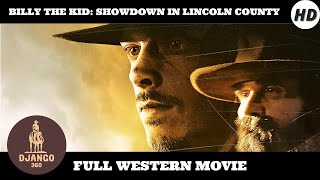 Billy the Kid: Showdown in Lincoln County | Western | HD | Full movie in english by Django360 6,881 views 2 weeks ago 1 hour, 19 minutes