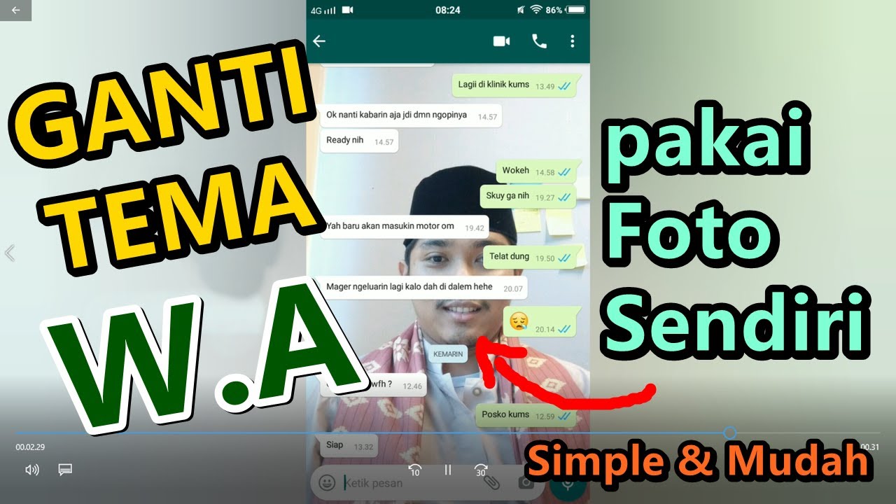 Mengganti Tema WA (WhatsApp) pakai Foto Sendiri Simple dan ...