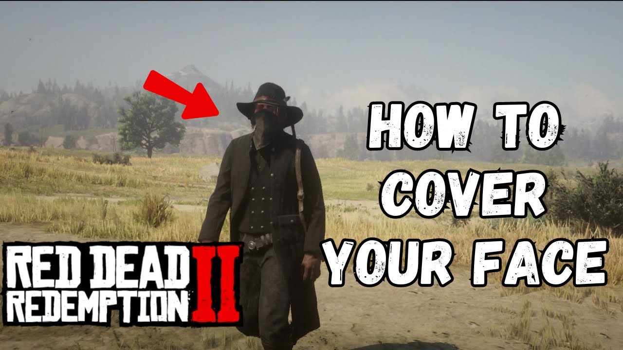 How To Get A Mask In Rdr2 Online How to Cover Your Face in Red Dead Redemption 2 - YouTube