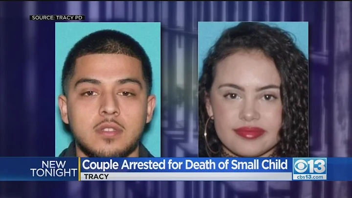 Tracy Couple Arrested In Death Of Young Child