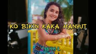 Ko Bikin Kaka Hanyut - ALDI-L.  lagu acara 2023(VM)