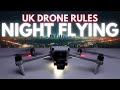 Can you fly your drone at night  uk drone rules