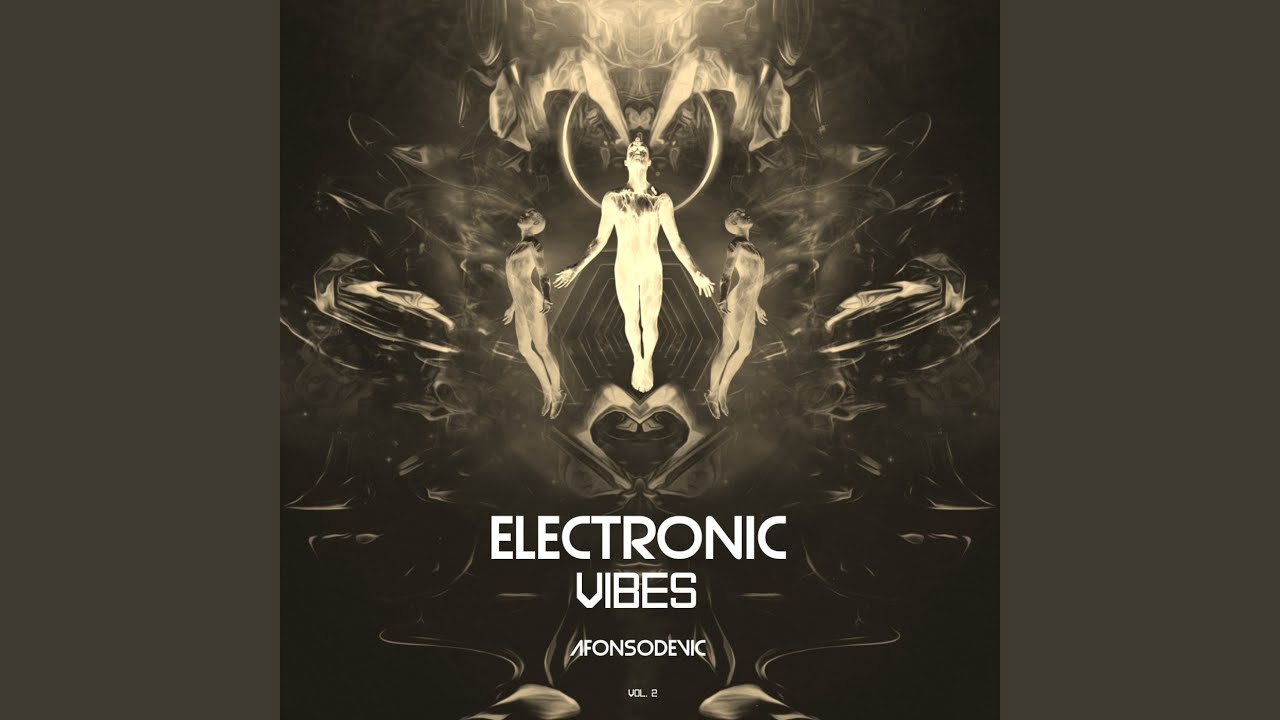 在 YouTube 上观看 Electronic Vibes Vol.2