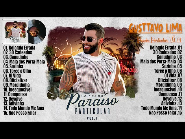 Gusttavo Lima 2024 ~ Paraíso Particular Vol. 01 ~ Gusttavo Lima Melhores e Músicas Mais Tocadas 2024 class=