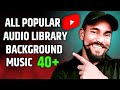 Top 40 audio library no copyright background music