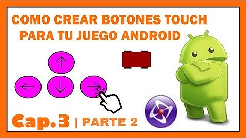 🔴 P#2 Como crear Botones Tactiles CLICKTEAM FUSION 2.5 | Como crear JUEGO ANDROID desde cero CURSO