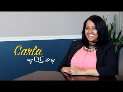 Carla M. | My QC Story