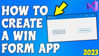How to create a Windows Forms application in Visual Studio | C#  First Windows Forms App (2023)