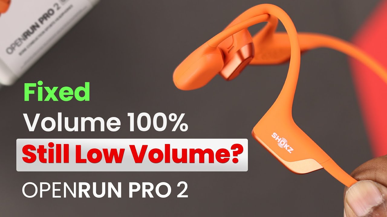 Shokz Open Run Pro 2 Low Volume at 100%! How to Fix - YouTube
