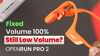 Shokz Open Run Pro 2 Low Volume at 100%! How to Fix screenshot 4