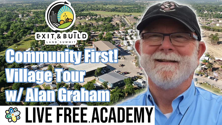 Community First! Village Tour with Alan Graham